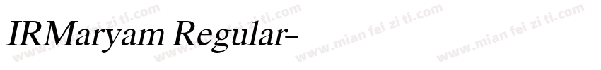 IRMaryam Regular字体转换